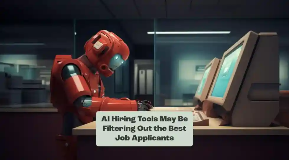 ai-hiring-tools-may-be-filtering-out-the-best-job-applicants-image